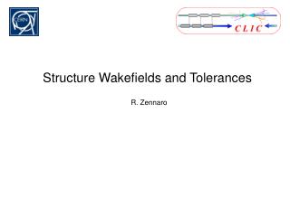 Structure Wakefields and Tolerances