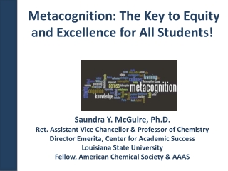 Metacognition: The Key to Equity and Excellence for All Students!