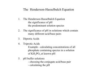 The Henderson-Hasselbalch Equation