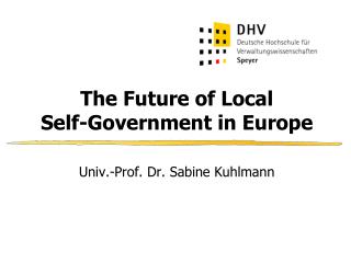 The Future of Local Self-Government in Europe