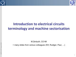 M.Zerlauth, CO-MI + many slides from various colleagues (KH, Rudiger, Paul, …)