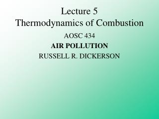 Lecture 5 Thermodynamics of Combustion