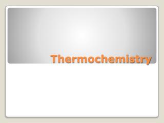 Thermochemistry