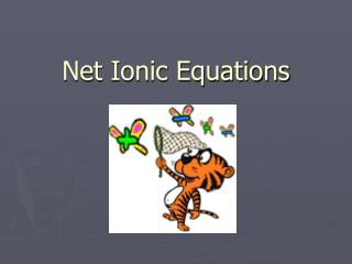 Net Ionic Equations