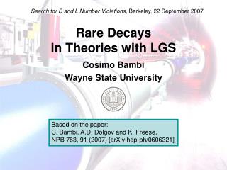 Rare Decays in Theories with LGS