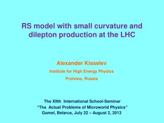 RS model with small curvature and dilepton production at the LHC