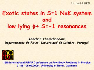 Exotic states in S=1 N  K system and low lying ½+ S=-1 resonances