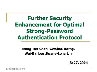 Further Security Enhancement for Optimal Strong-Password Authentication Protocol