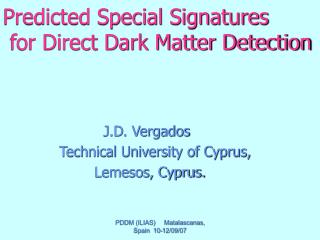 Predicted Special Signatures for Direct Dark Matter Detection