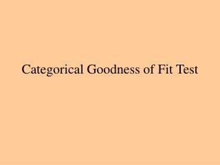 Categorical Goodness of Fit Test