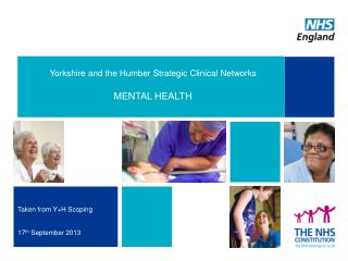 Yorkshire and the Humber Strategic Clinical Networks MENTAL HEALTH