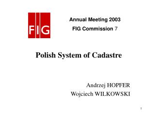 Polish System of Cadastre