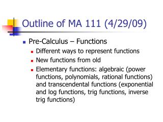 Outline of MA 111 (4/29/09)