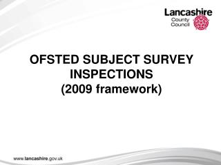 OFSTED SUBJECT SURVEY INSPECTIONS (2009 framework)