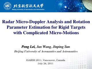 Peng Lei, Jun Wang, Jinping Sun Beijing University of Aeronautics and Astronautics