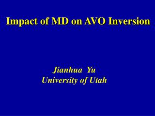 Impact of MD on AVO Inversion