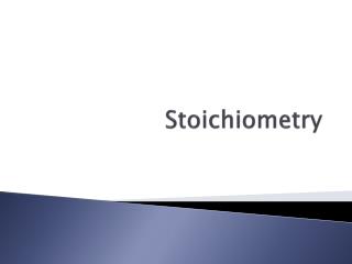 Stoichiometry