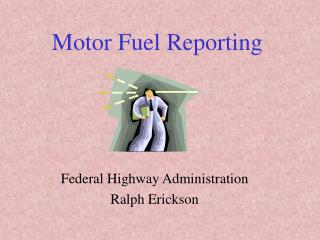 Motor Fuel Reporting