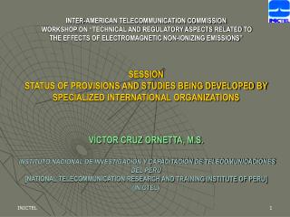 “RESEARCH IN PERU ON NON-IONIZING RADIATION IN TELECOMMUNICATIONS”