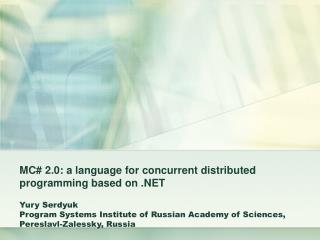 MC# 2.0: a language for concurrent distributed programming based on .NET