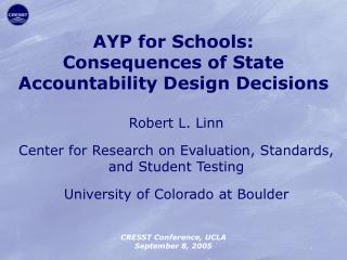 Robert L. Linn Center for Research on Evaluation, Standards, and Student Testing