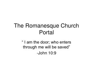 The Romanesque Church Portal