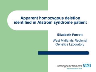 Apparent homozygous deletion identified in Alström syndrome patient