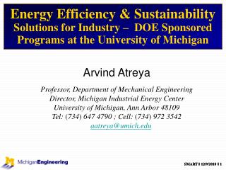 Arvind Atreya Professor, Department of Mechanical Engineering