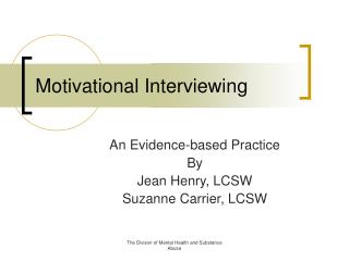 Motivational Interviewing