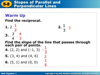 Warm Up Find the reciprocal. 1. 2 2. 3.