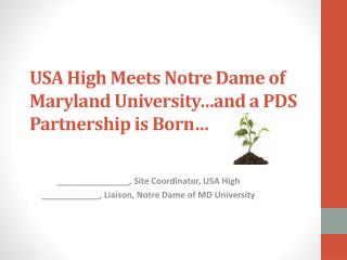 USA High Meets Notre Dame of Maryland University…and a PDS Partnership is Born…