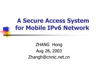 A Secure Access System for Mobile IPv6 Network