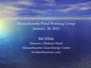 Massachusetts Leadership on Offshore Wind