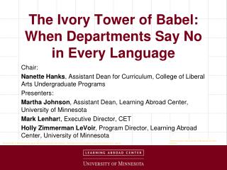 The Ivory Tower of Babel: When Departments Say No in Every Language