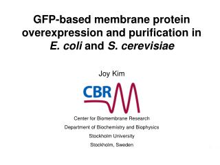 GFP-based membrane protein overexpression and purification in E. coli and S. cerevisiae