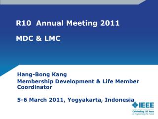 R10 Annual Meeting 2011 MDC &amp; LMC