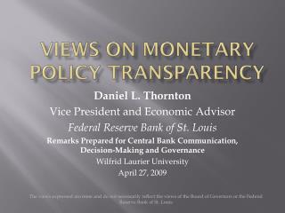 Views on Monetary Policy Transparency