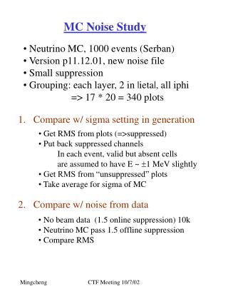 MC Noise Study