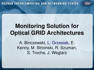 Monitoring Solution for Optical GRID Architectures