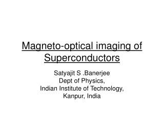 Magneto-optical imaging of Superconductors