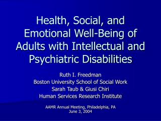 Health, Social, and Emotional Well-Being of Adults with Intellectual and Psychiatric Disabilities