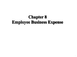 Chapter 8 Employee Business Expense