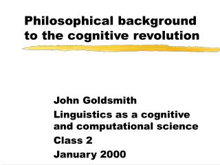 Philosophical background to the cognitive revolution