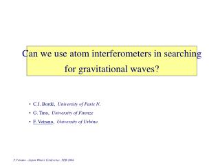 Can we use atom interferometers in searching for gravitational waves?