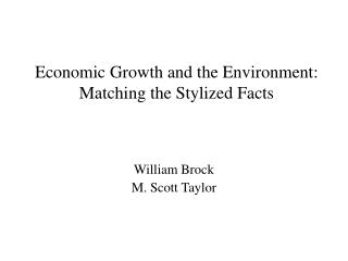 Economic Growth and the Environment: Matching the Stylized Facts