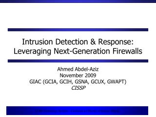 Intrusion Detection &amp; Response: Leveraging Next-Generation Firewalls