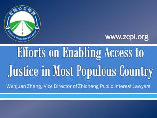 Efforts on Enabling Access to Justice in Most Populous Country