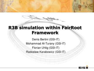 R3B simulation within FairRoot Framework