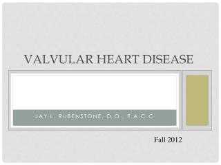 Valvular Heart Disease