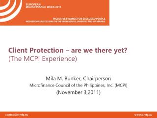 Client Protection – are we there yet? (The MCPI Experience)